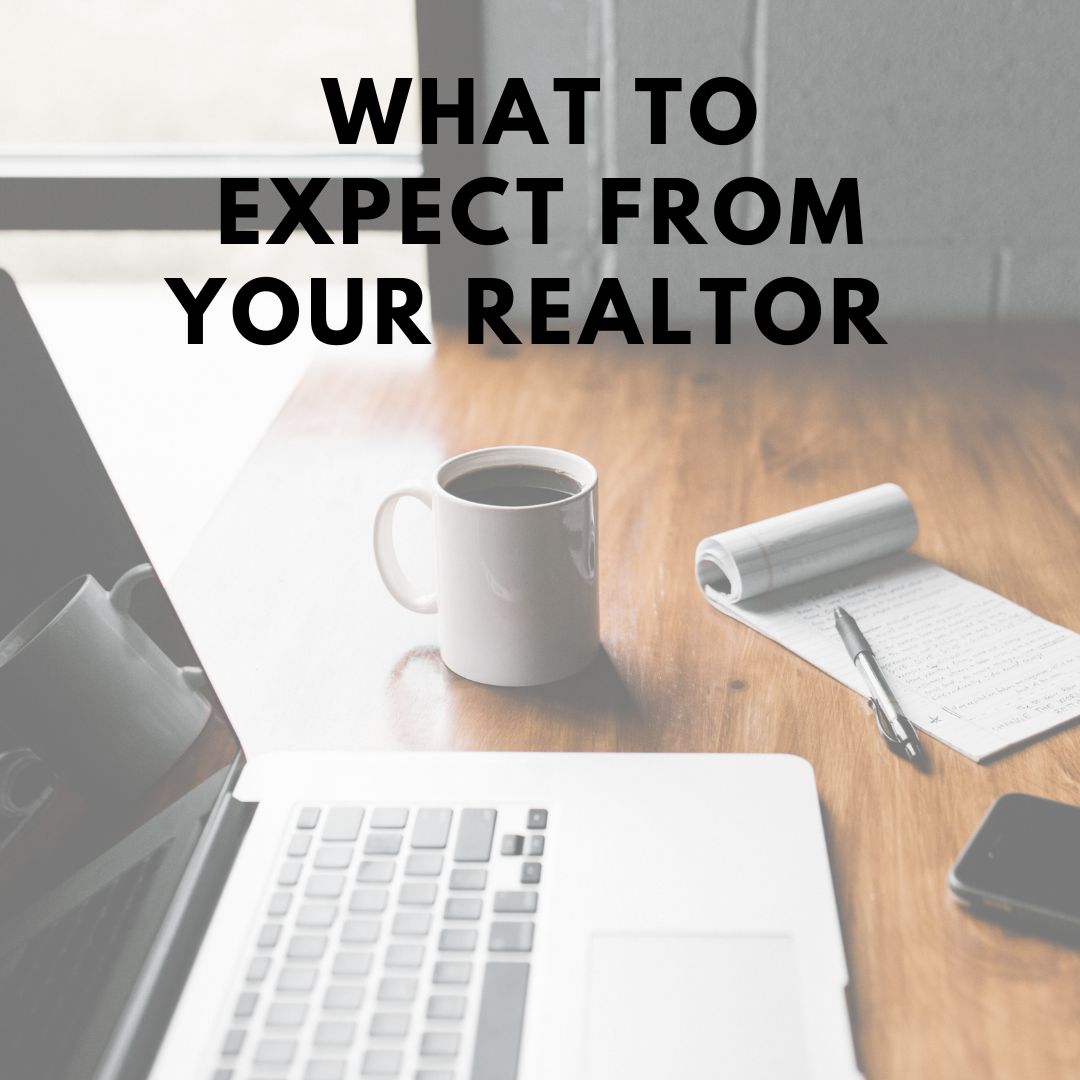 What to Expect From Your Realtor